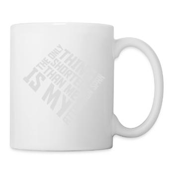 The Only Thing Shorter Than Me Is My Attention - Mug - white - Right