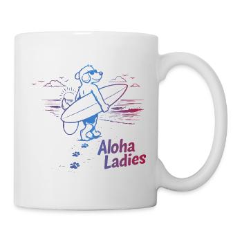 Aloha Ladies Surfer Hund Hawaii Style - Tasse - Weiß - Rechts