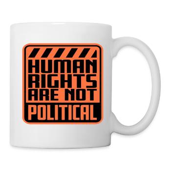 Human Rights Are Not Political Menschenrechte Logo - Mug - white - Right