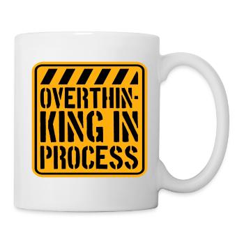 Overthinking In Process Funny Brooding Saying Logo - Mug - white - Right