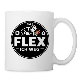 Schweißer Metallbauer Flex Ich Weg Spruch - Tasse - Weiß - Rechts
