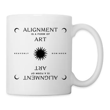 Alignment is a Form of Art - Tasse - Weiß - Rechts