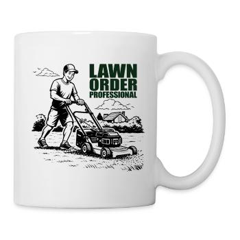 LAWN ORDER PROFESSIONAL Garten Rasenpflege Profi - Tasse - Weiß - Rechts