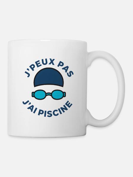 J’peux pas, j’ai piscine - Mug blanc - blanc