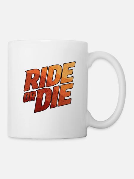 Ride or Die Typography - Mug - white