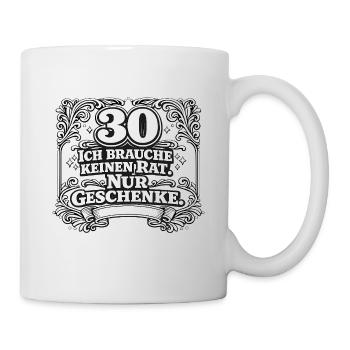 30: Kein Rat, nur Geschenke - Tasse - Weiß - Rechts