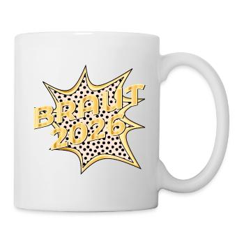 Braut 2026 Popart - Tasse - Weiß - Rechts