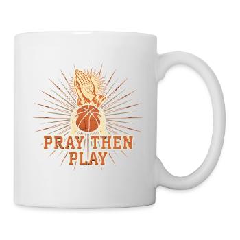 Pray Then Play Christian Basketball Faith - Mug - white - Right