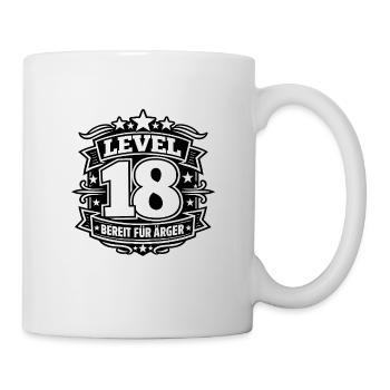 Level 18 Bereit Für Ärger - Tasse - Weiß - Rechts