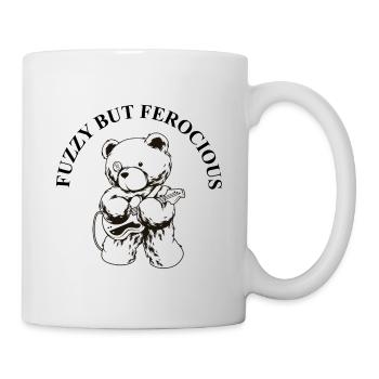 Fuzzy but Ferocious – Bear Rock Saying - Mug - white - Right