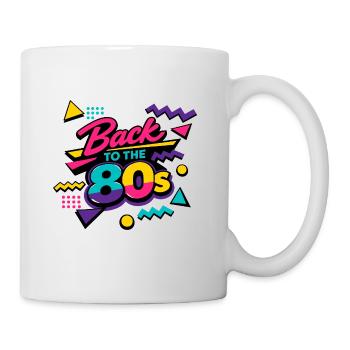 Back to the 80s Neon Retro - Tasse - Weiß - Rechts