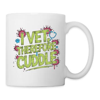 Vet Tech I Vet Therefore I Cuddle Animal Lover - Mug - white - Right