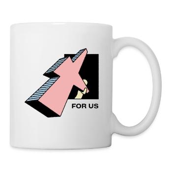 Für uns - Tasse - Weiß - Rechts