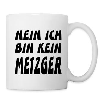 Metzger - Tasse - Weiß - Rechts