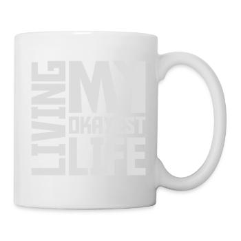 Living My Okayest Life Funny Mediocre Saying - Mug - white - Right