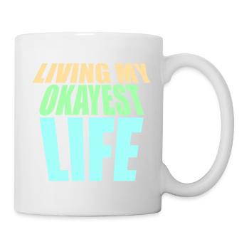 Vivre ma vie la plus correcte Drôle de dicton, médiocre - Mug blanc - blanc - Droite