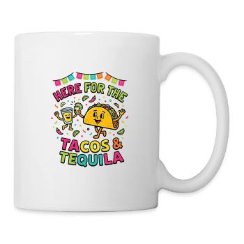 Here for Tacos Tequila Fiesta - Mug - white - Right