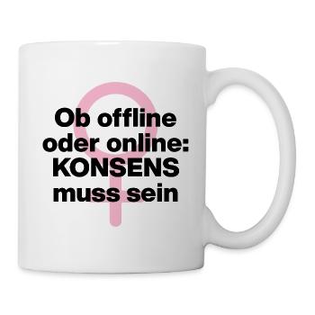 OB OFFLINE ODER ONLINE: KONSENS! ♀ FEMALE POWER - Tasse - Weiß - Rechts