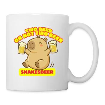 Zwei Bier oder nicht zwei Bier – Shakesbeer – Capybara - Tasse - Weiß - Rechts