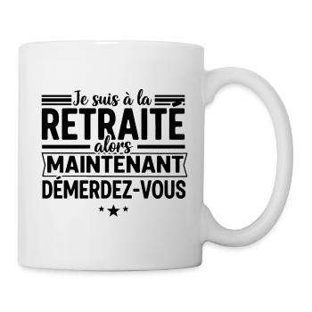 Retraite: Demandez-Vous Maintenant - Mug blanc - blanc - Droite