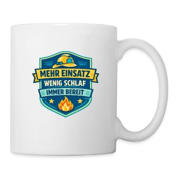 Mehr Einsatz Wenig Schlaf Shirt - Tasse - Weiß - Rechts