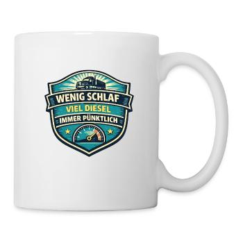 Wenig Schlaf Viel Diesel Badge - Tasse - Weiß - Rechts