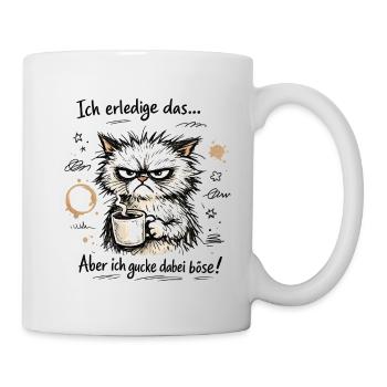 Ich erledige das lustiger Büro Spruch - Tasse - Weiß - Rechts