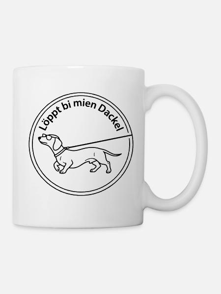 löppt bi mien dackel - Tasse - Weiß
