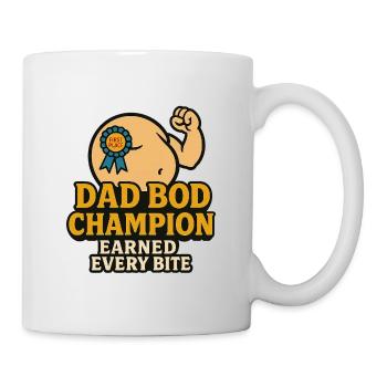 Dad Bod Champion – Earned Every Bite Funny Shir - Mug - white - Right