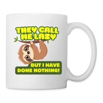 Sie nennen mich faul! - Lazy Sloth Neon-Zitat - Tasse - Weiß - Rechts
