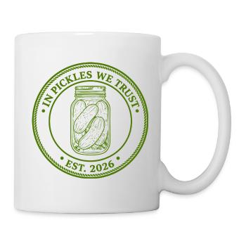 In Pickles We Trust Est 2026 - Mug - white - Right