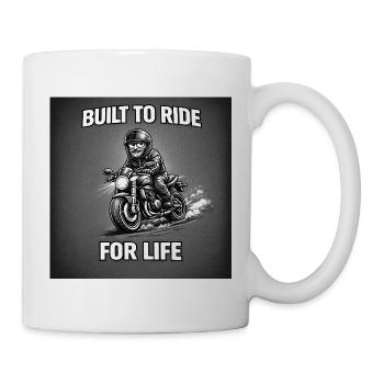 Built to ride for life - Mug - white - Right