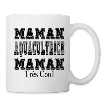 Maman Aquacultrice Maman Très Cool - Mug blanc - blanc - Droite