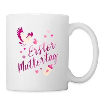 Erster Muttertag - Tasse - Weiß - Rechts