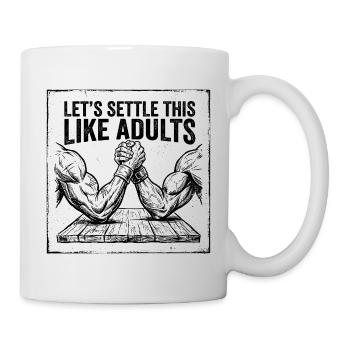Let's clear this up like adults – Funny Arm - Mug - white - Right