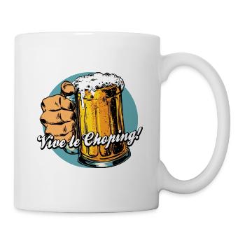 VIVE LE CHOPING ! - humour bière et shopping - Mug blanc - blanc - Droite