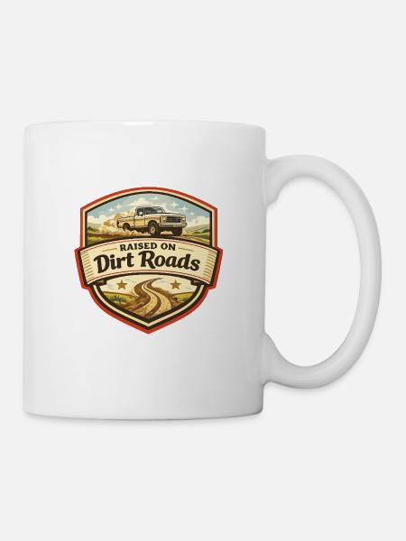 Aufgewachsen auf Dirt Roads - Tasse - Weiß