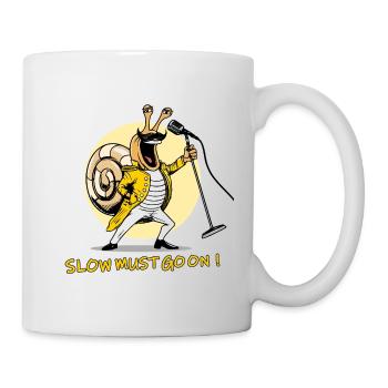 SLOW MUST GO ON – Rock- und Humor-Schnecke - Tasse - Weiß - Rechts