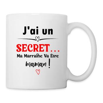 J’ai un secret ma marraine va être maman - Mug blanc - blanc - Droite