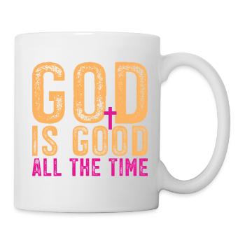 God is good all the time - Mug - white - Right