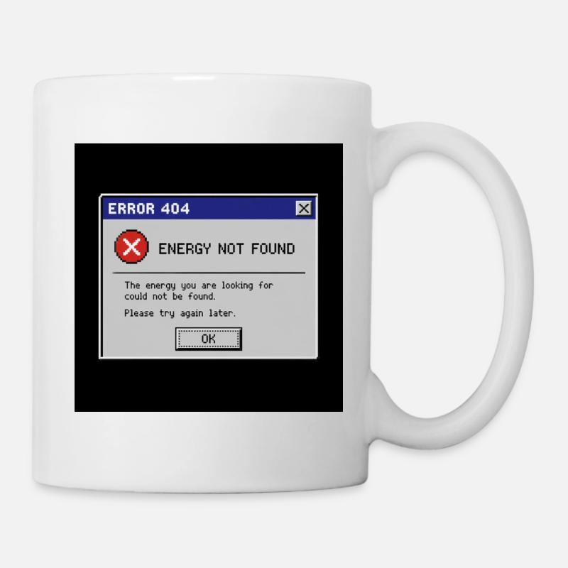 Error 404 Energy Not Found - Mug - white