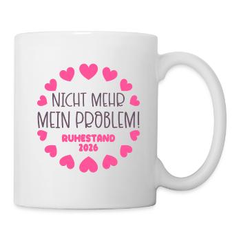 Ruhestand Rente 2026 - Tasse - Weiß - Rechts