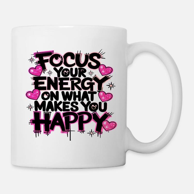 Focus Your Energy on What Makes You Happy - Mug - white