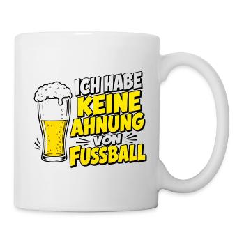 Keine Ahnung von Fußball Bier - Tasse - Weiß - Rechts