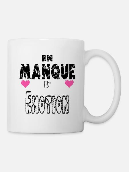 Bedürftig nach Emotionen - Tasse - Weiß