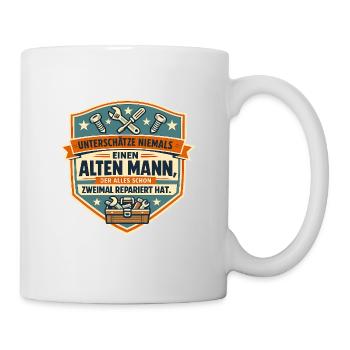 Alter Mann, der Alles Zweimal Repariert - Tasse - Weiß - Rechts
