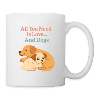 All You Need Is Love And Dogs – Cute Dogs - Mug - white - Right