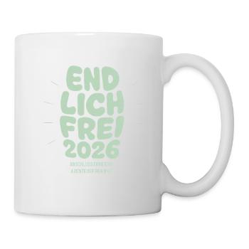 Endlich Frei - Abschluss 2026 - Tasse - Weiß - Rechts