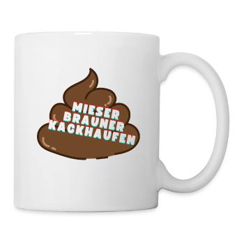 Mieser Brauner Haufen - Tasse - Weiß - Rechts