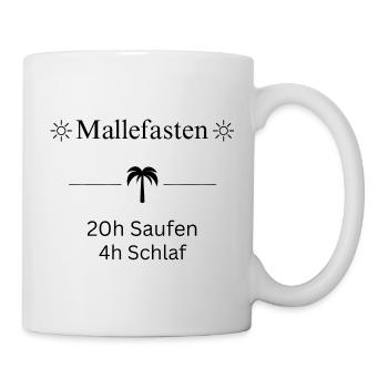 Mallefasten - 20h Saufen 4h Schlaf Party Mallorca - Tasse - Weiß - Rechts